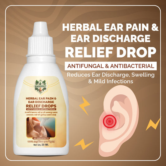 Kaanamrit™ Herbal Ear Pain & Discharge Relief Drops – Natural Ayurvedic Formula for Healthy Ears - 20 ml - BUY 1 GET 1 FREE